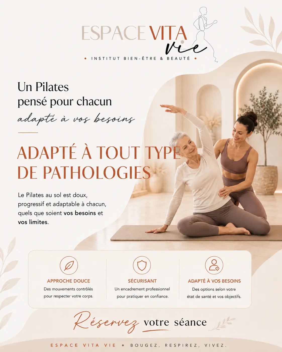 Adapté à tout type de pathologies